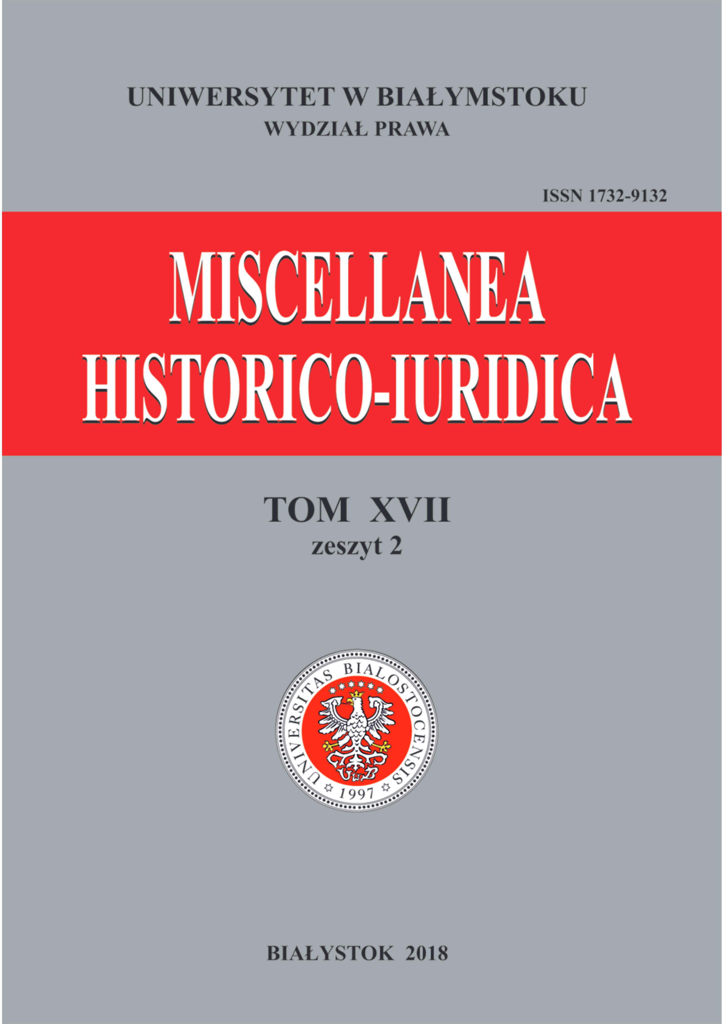 					View Vol. 17 No. 2 (2018): Miscellanea Historico-Iuridica Vol. XVII No. 2
				