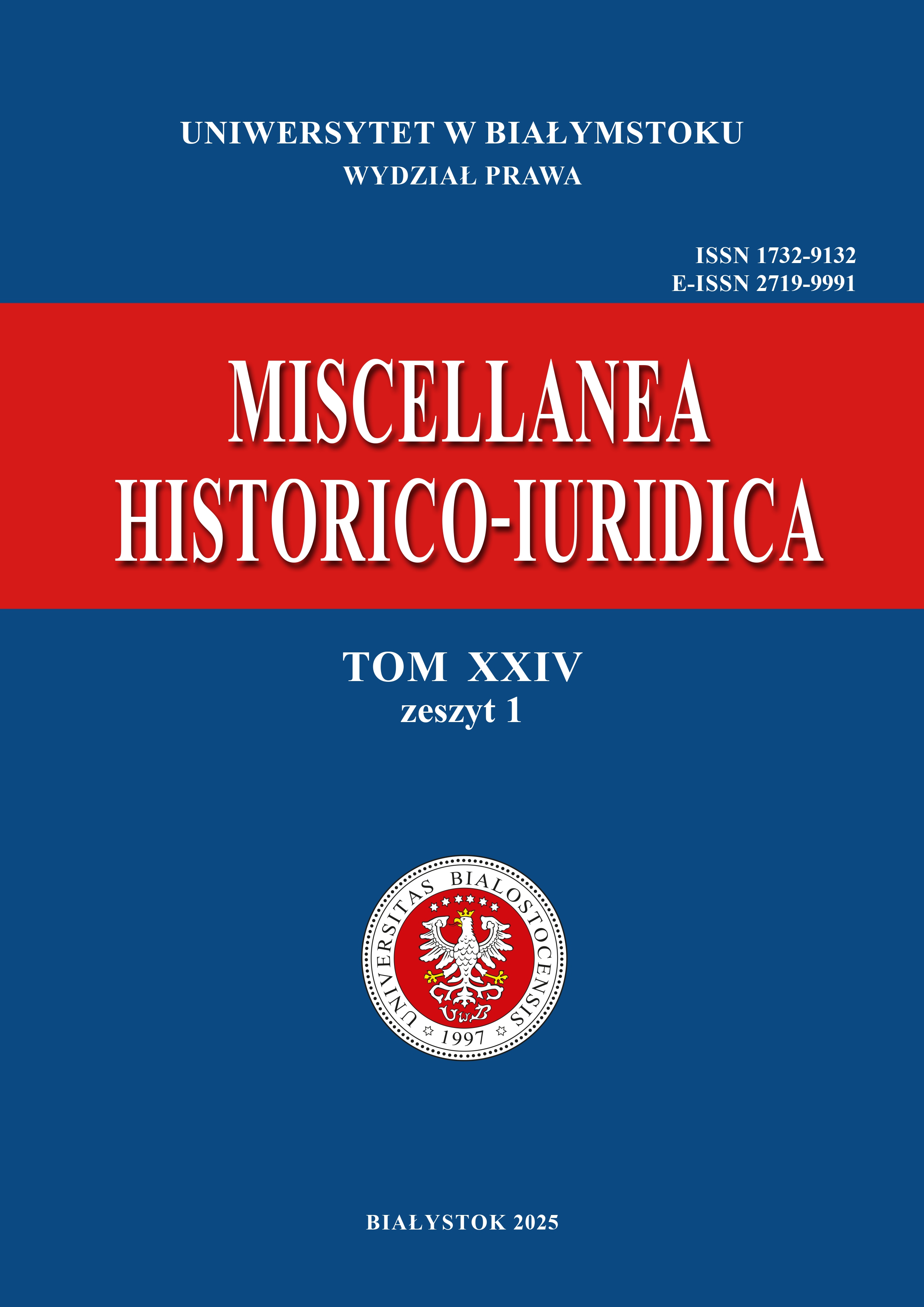 					View Vol. 24 No. 1 (2025): Miscellanea Historico-Iuridica Vol. XXIV No. 1
				