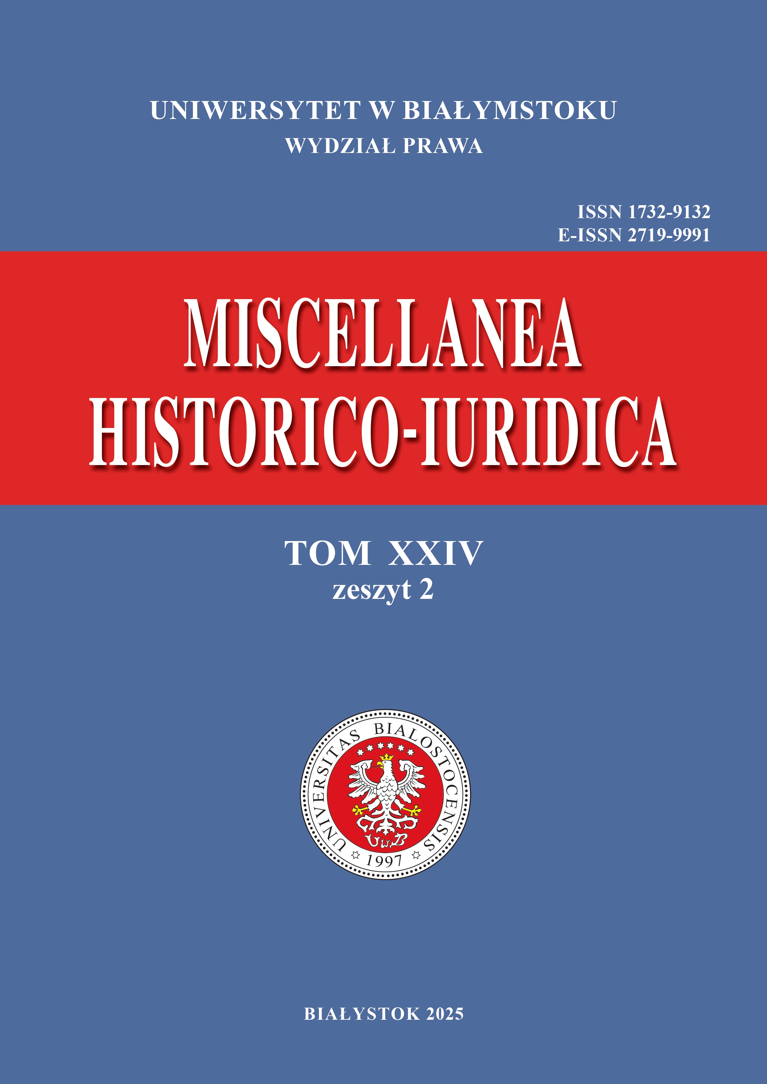 					View Vol. 24 No. 2 (2025): Miscellanea Historico-Iuridica Vol. XXIV No. 2
				