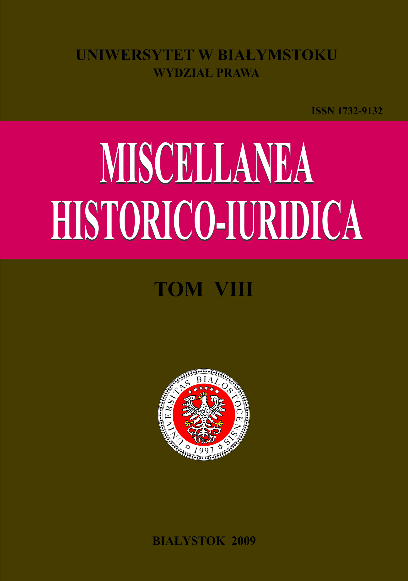 					Показать Том 8 (2009): Miscellanea Historico-Iuridica VIII
				