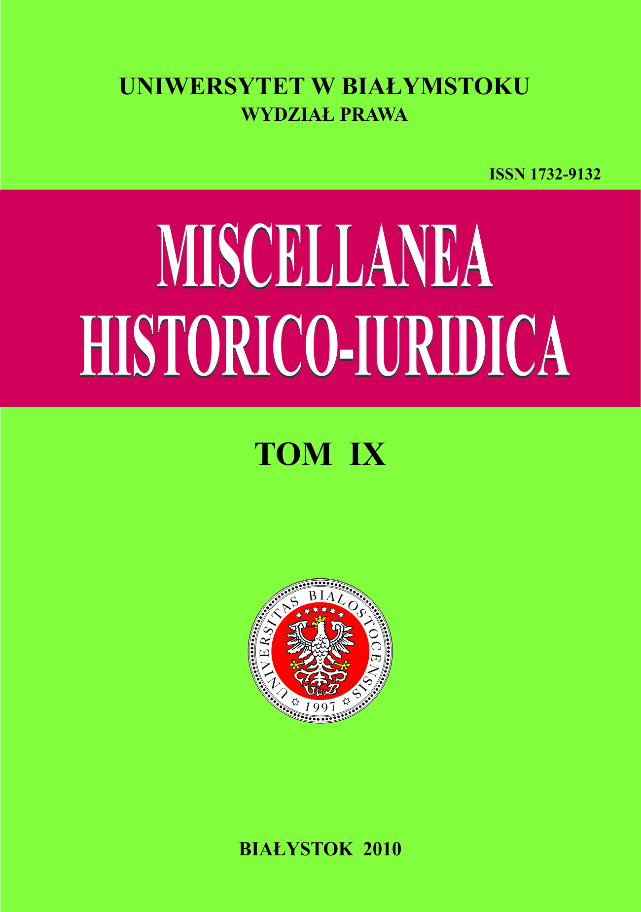 					Pokaż Tom 9 (2010): Miscellanea Historico-Iuridica IX
				