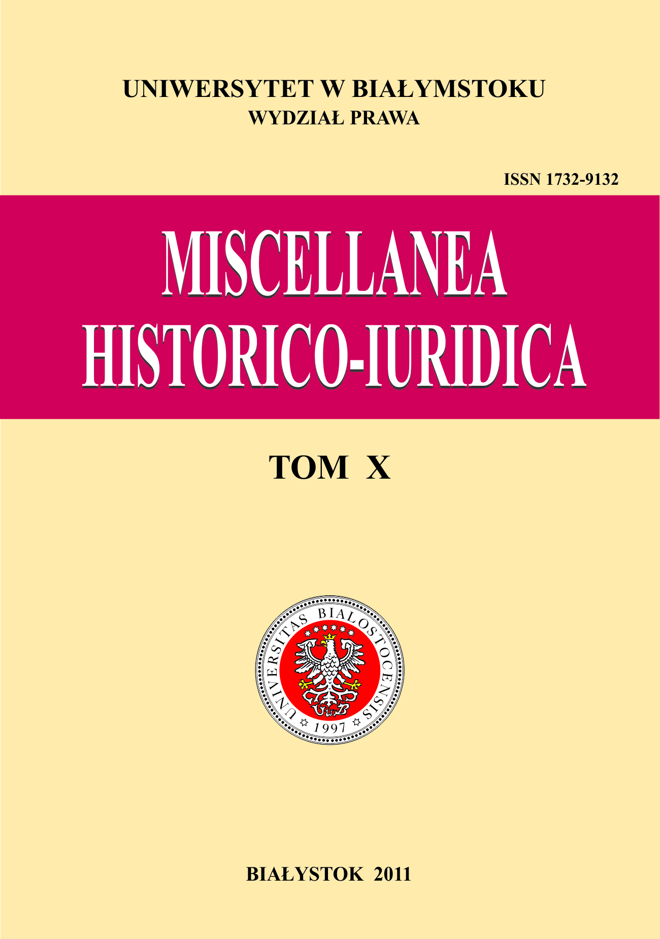 					Pokaż Tom 10 (2011): Miscellanea Historico-Iuridica X
				