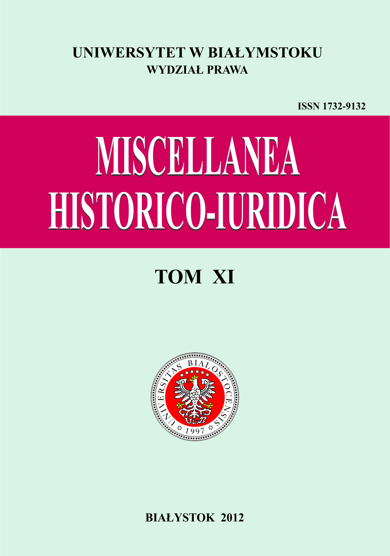 					View Vol. 11 (2012): Miscellanea Historico-Iuridica XI
				