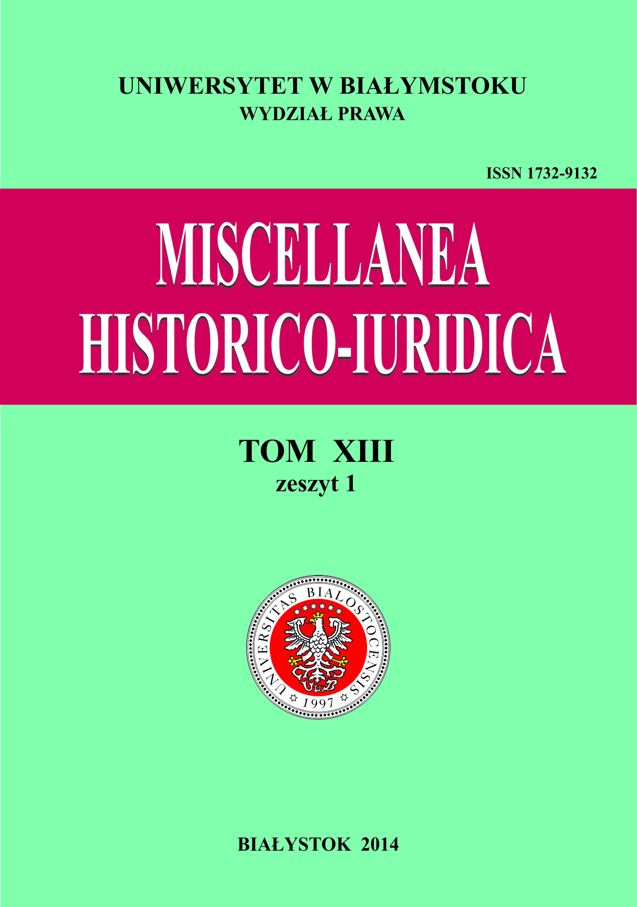 					Показать Том 13 № 1 (2014): Miscellanea Historico-Iuridica XIII z1
				