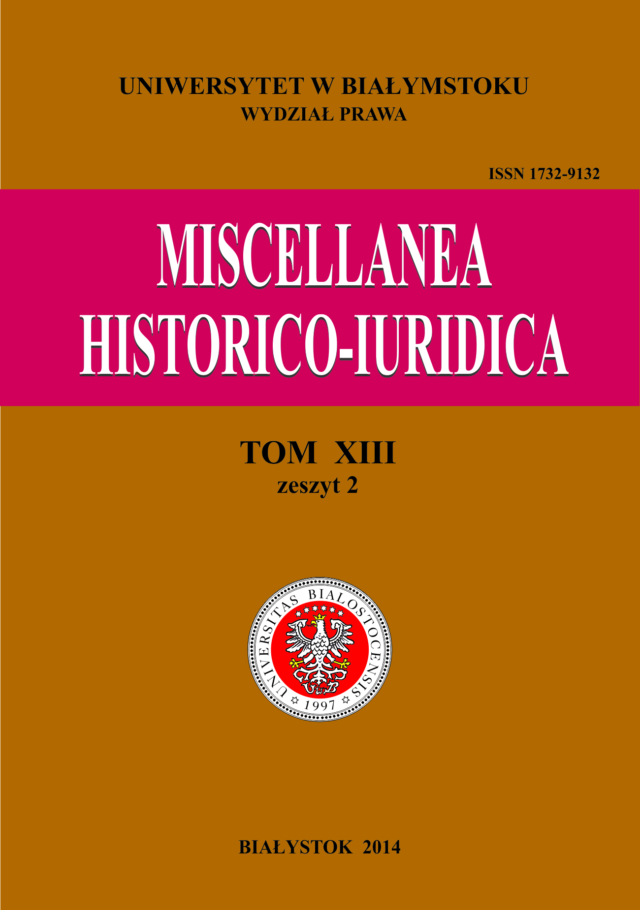 					View Vol. 13 No. 2 (2014): Miscellanea Historico-Iuridica XIII z2
				