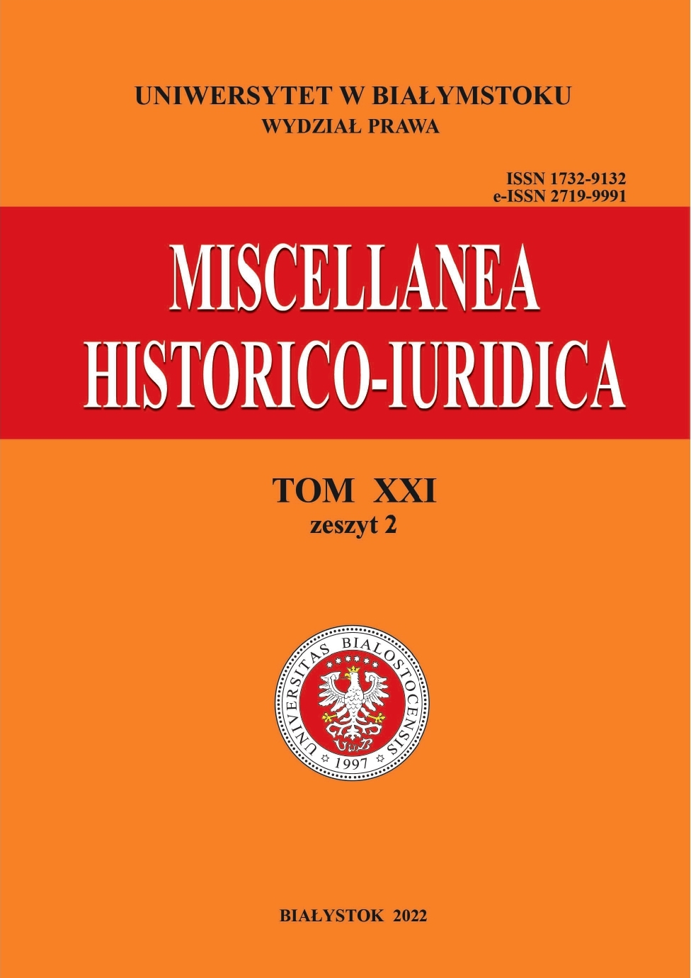 					View Vol. 21 No. 2 (2022): Miscellanea Historico-Iuridica Vol. XXI No. 2
				