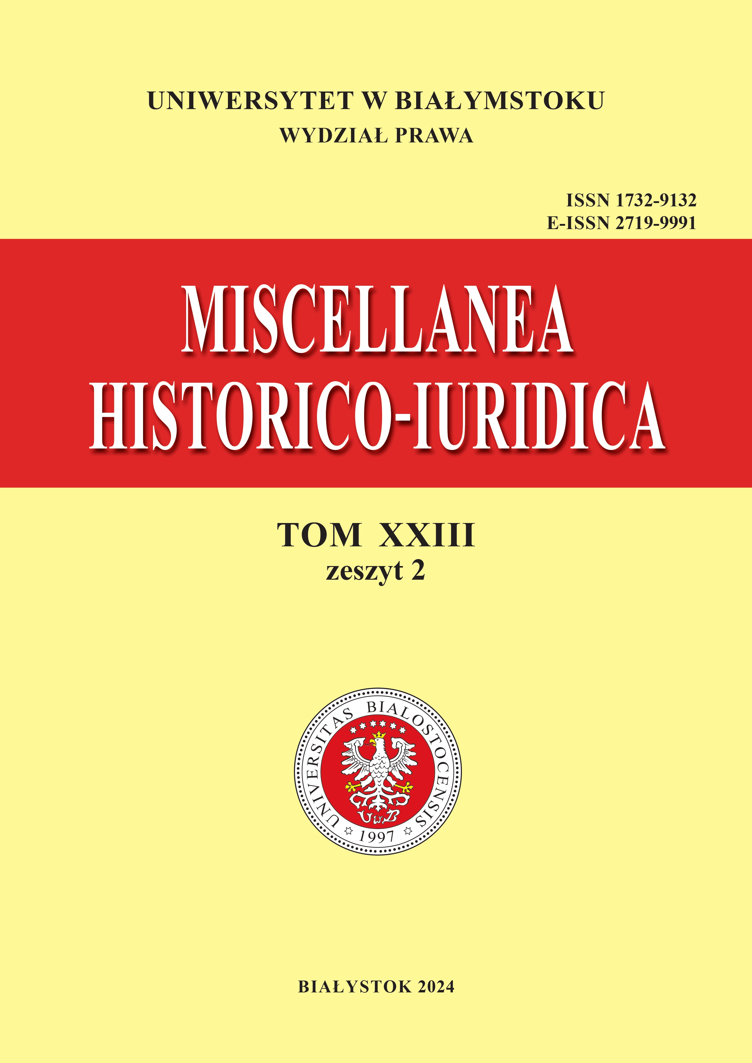 					View Vol. 23 No. 2 (2024): Miscellanea Historico-Iuridica Vol. XXIII No. 2
				